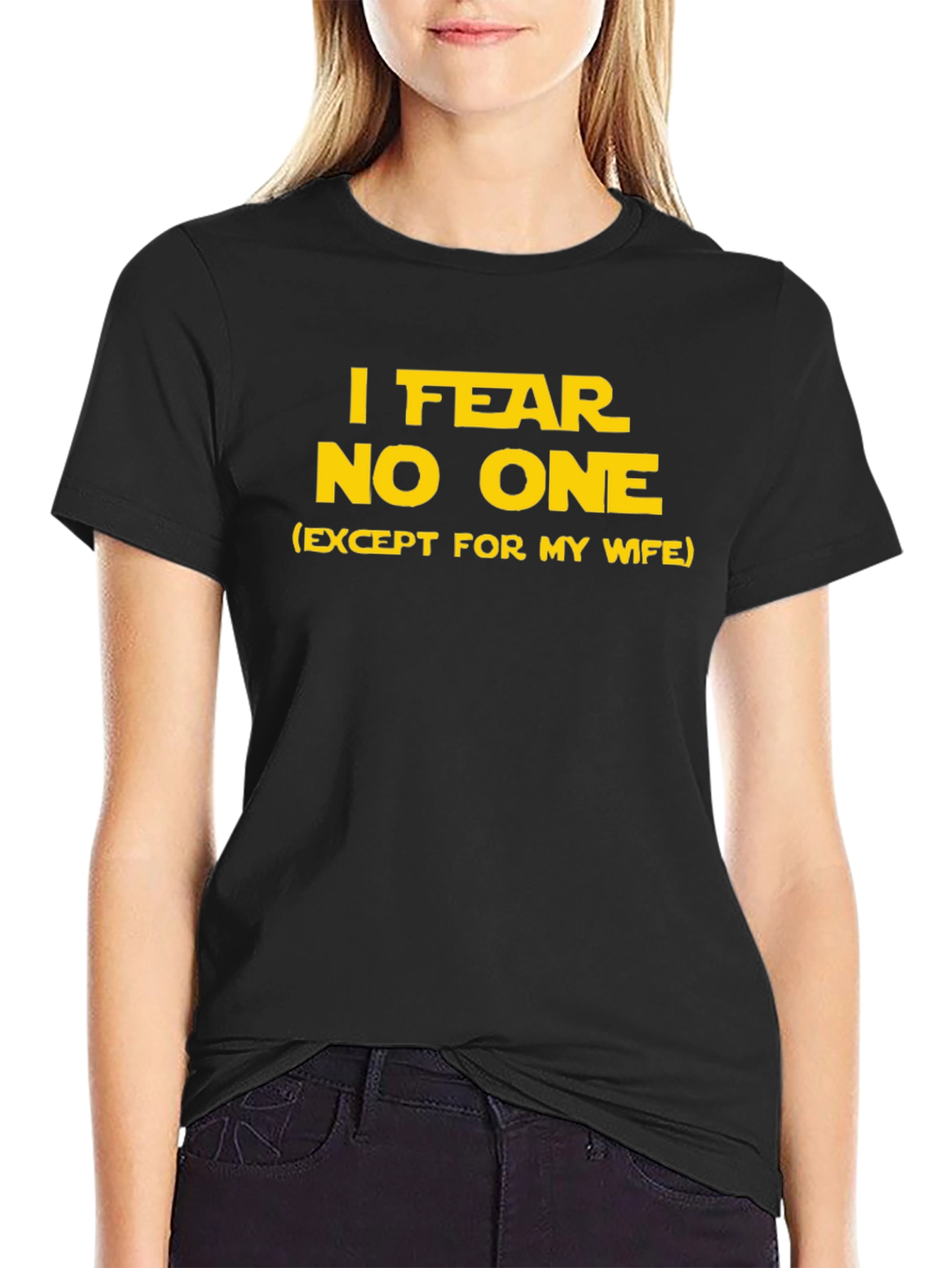 Fear No One Funny T-Shirt