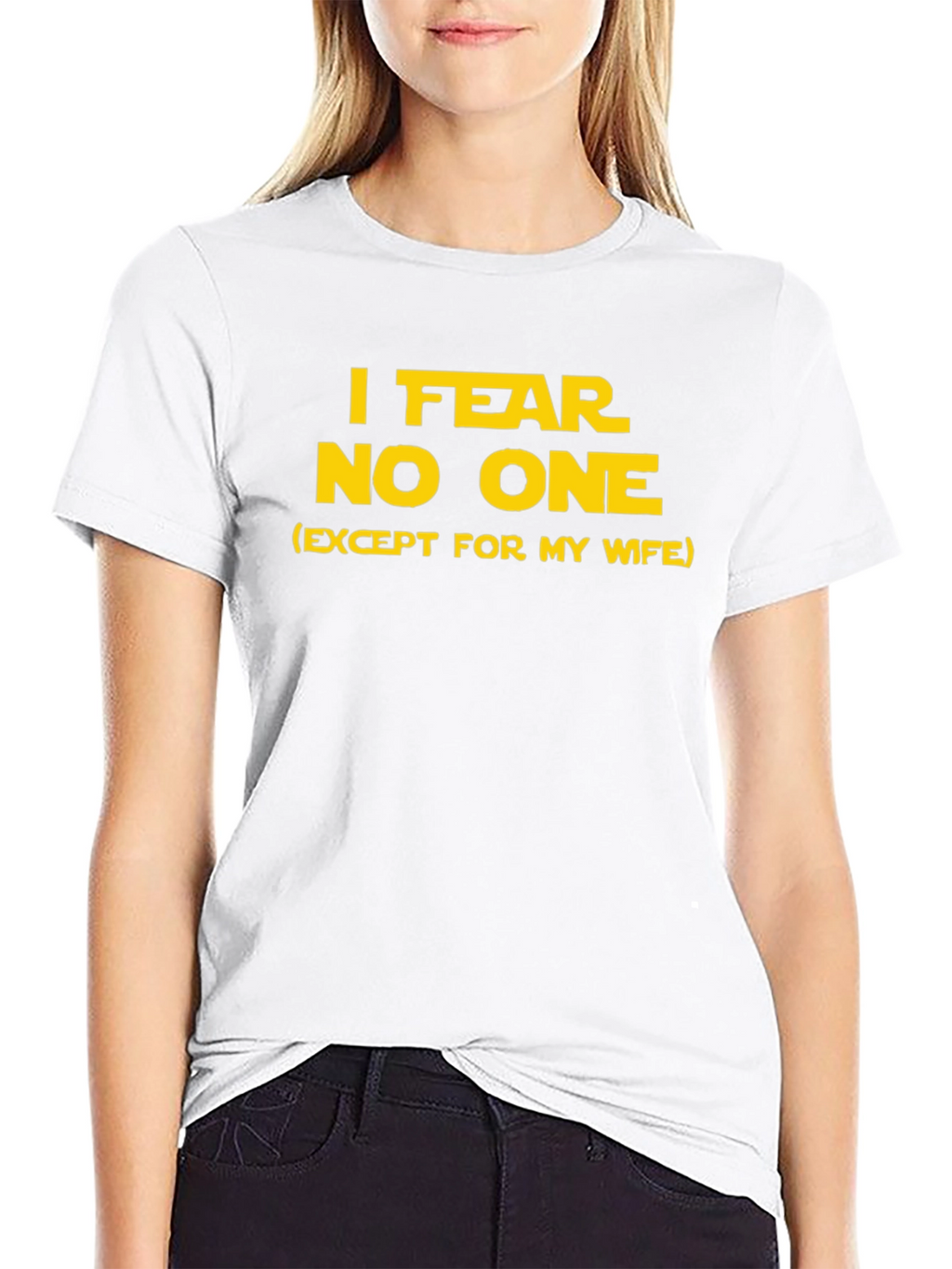 Fear No One Funny T-Shirt
