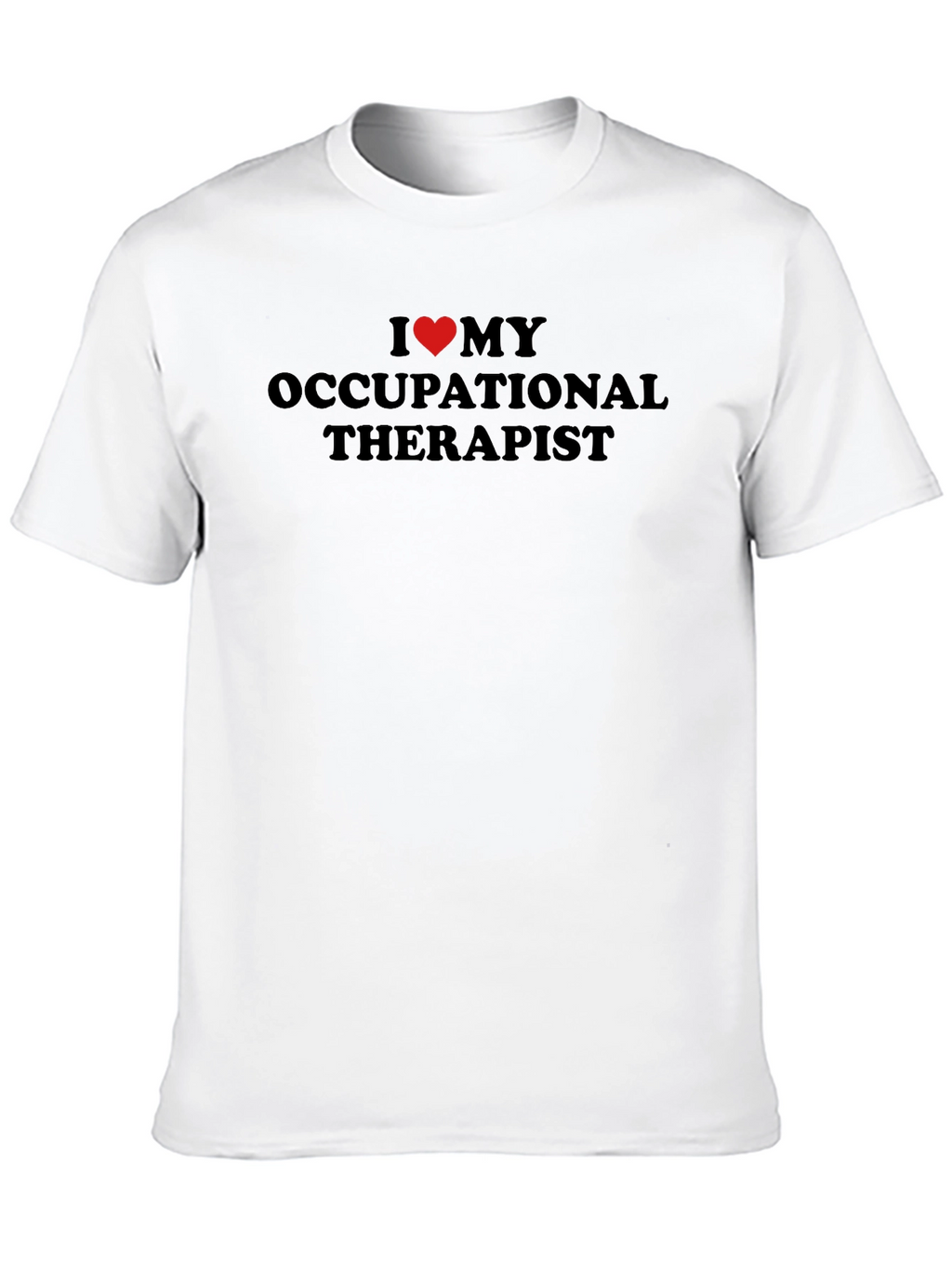 Occupational Therapist T-Shirt - I Heart OT Gift