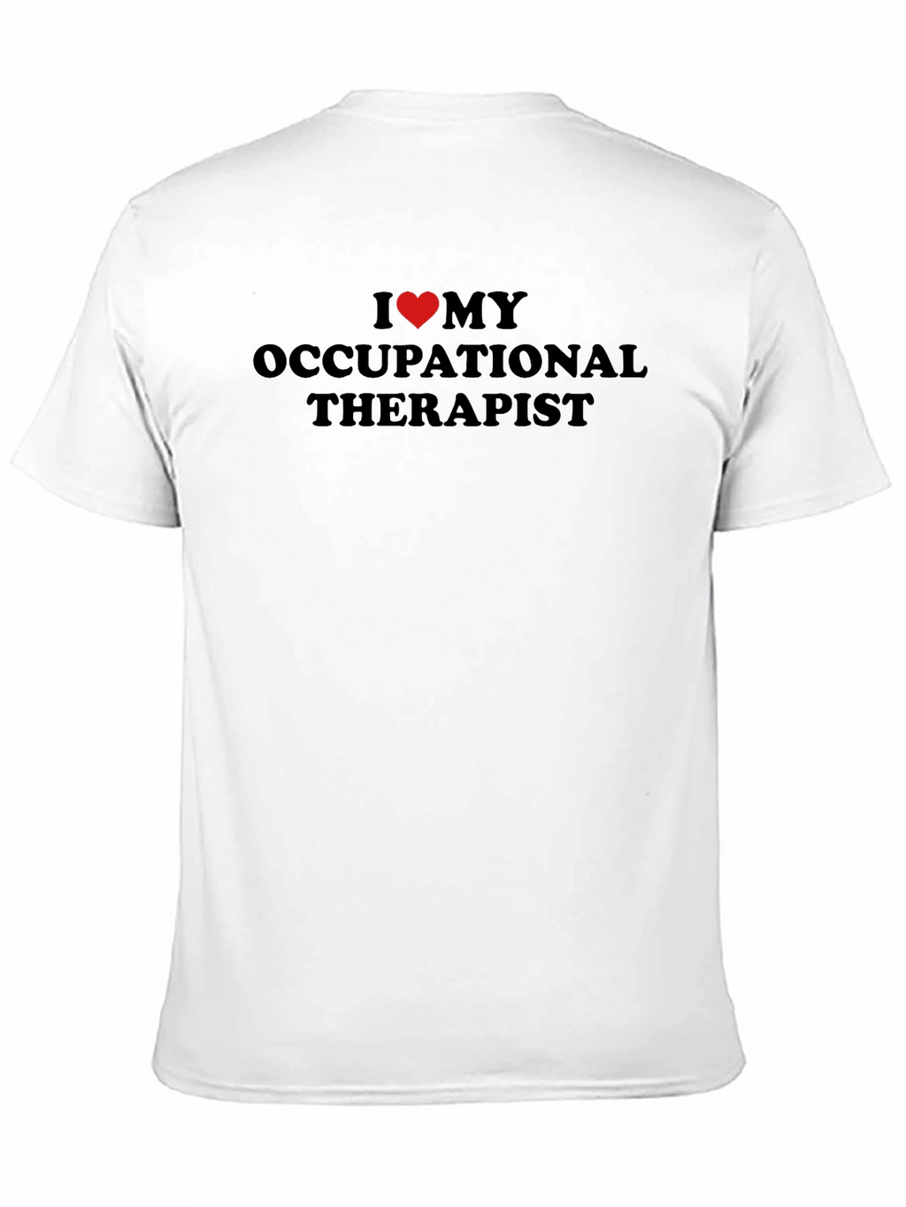 Occupational Therapist T-Shirt - I Heart OT Gift