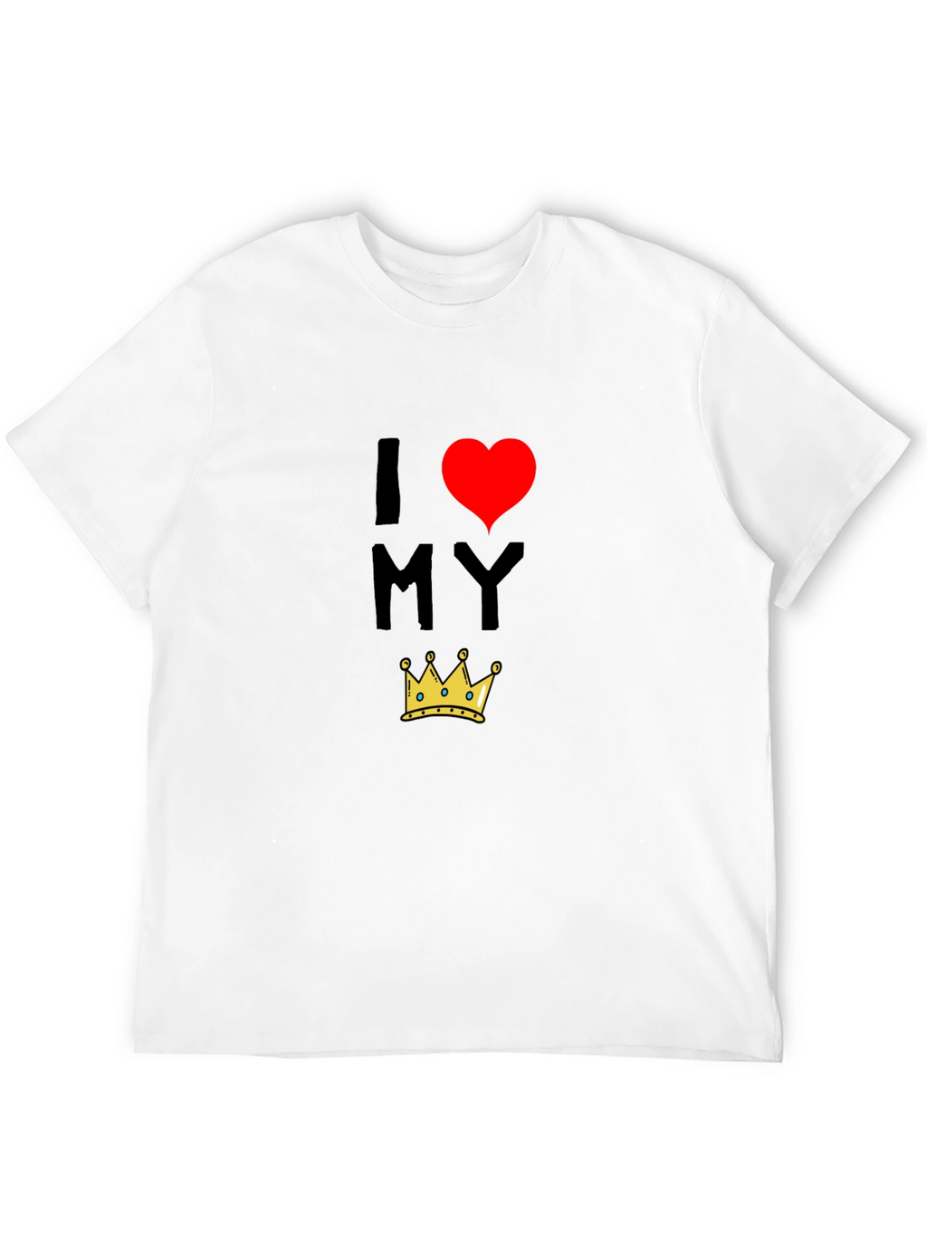 I Love My King T-Shirt
