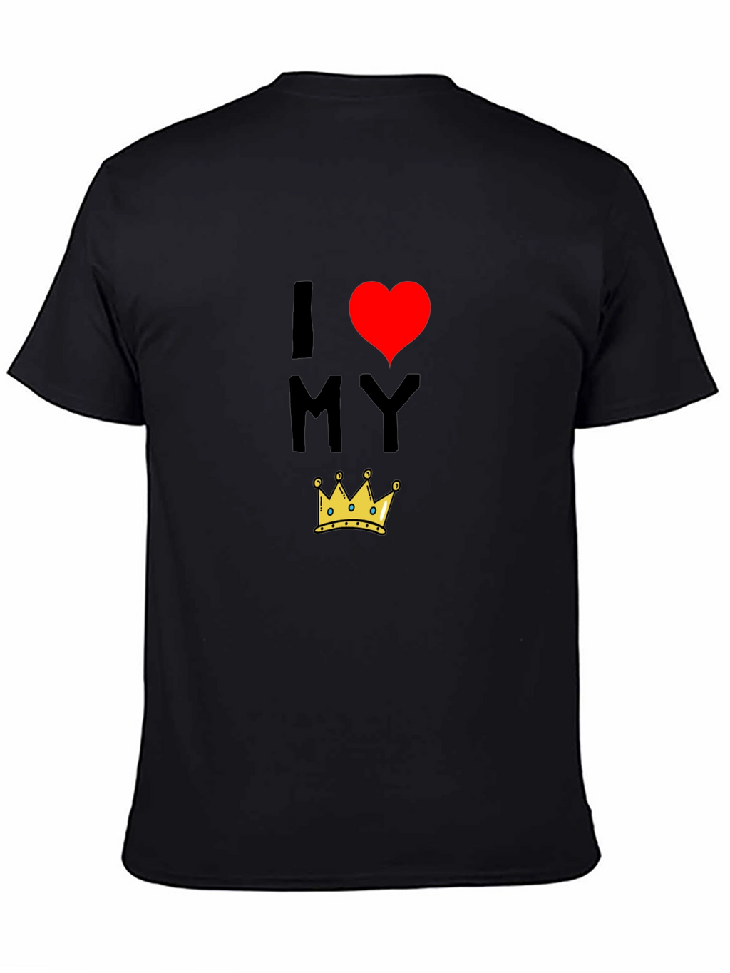 I Love My King T-Shirt