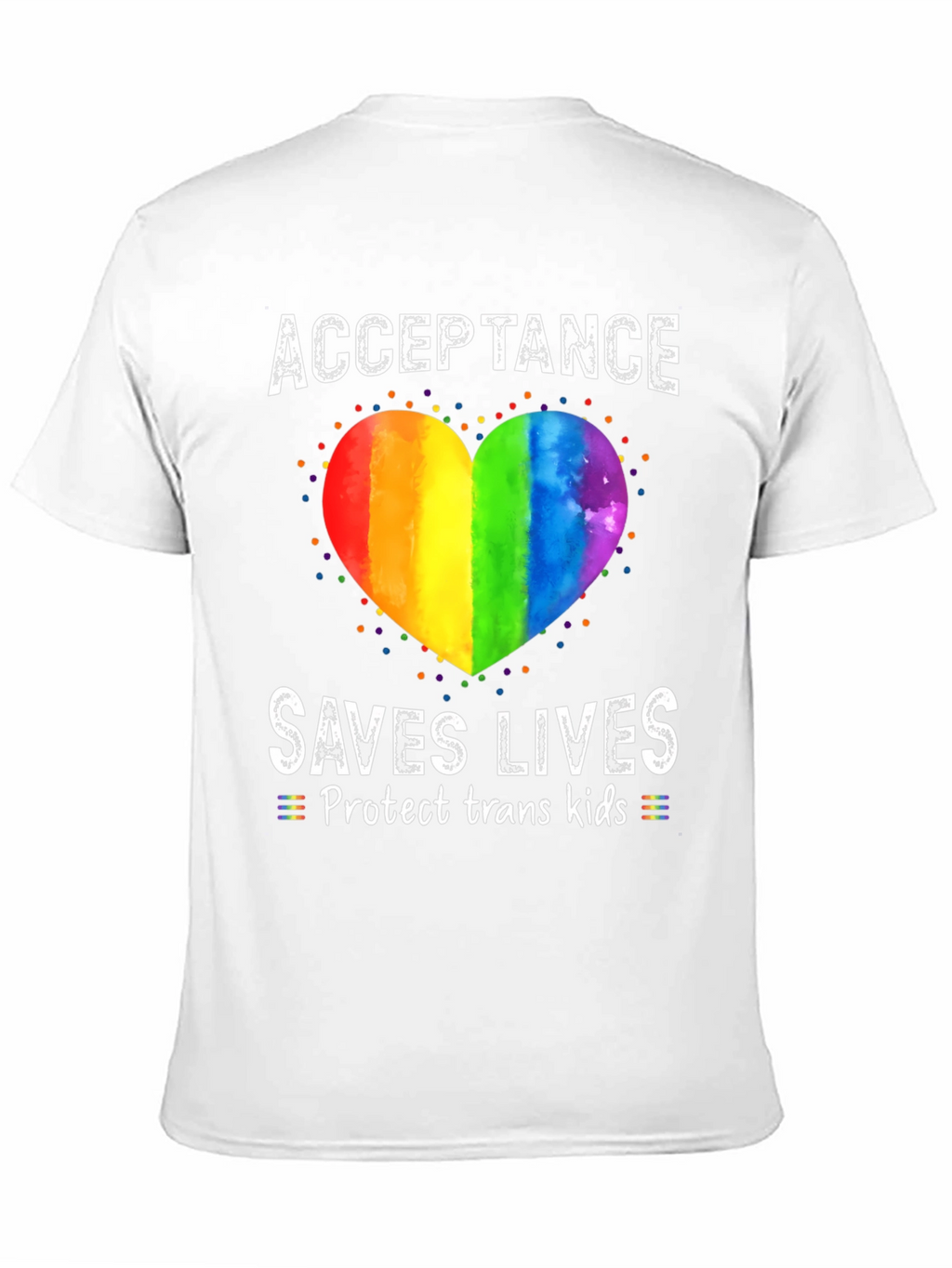 Acceptance Saves Lives Rainbow Heart T-Shirt