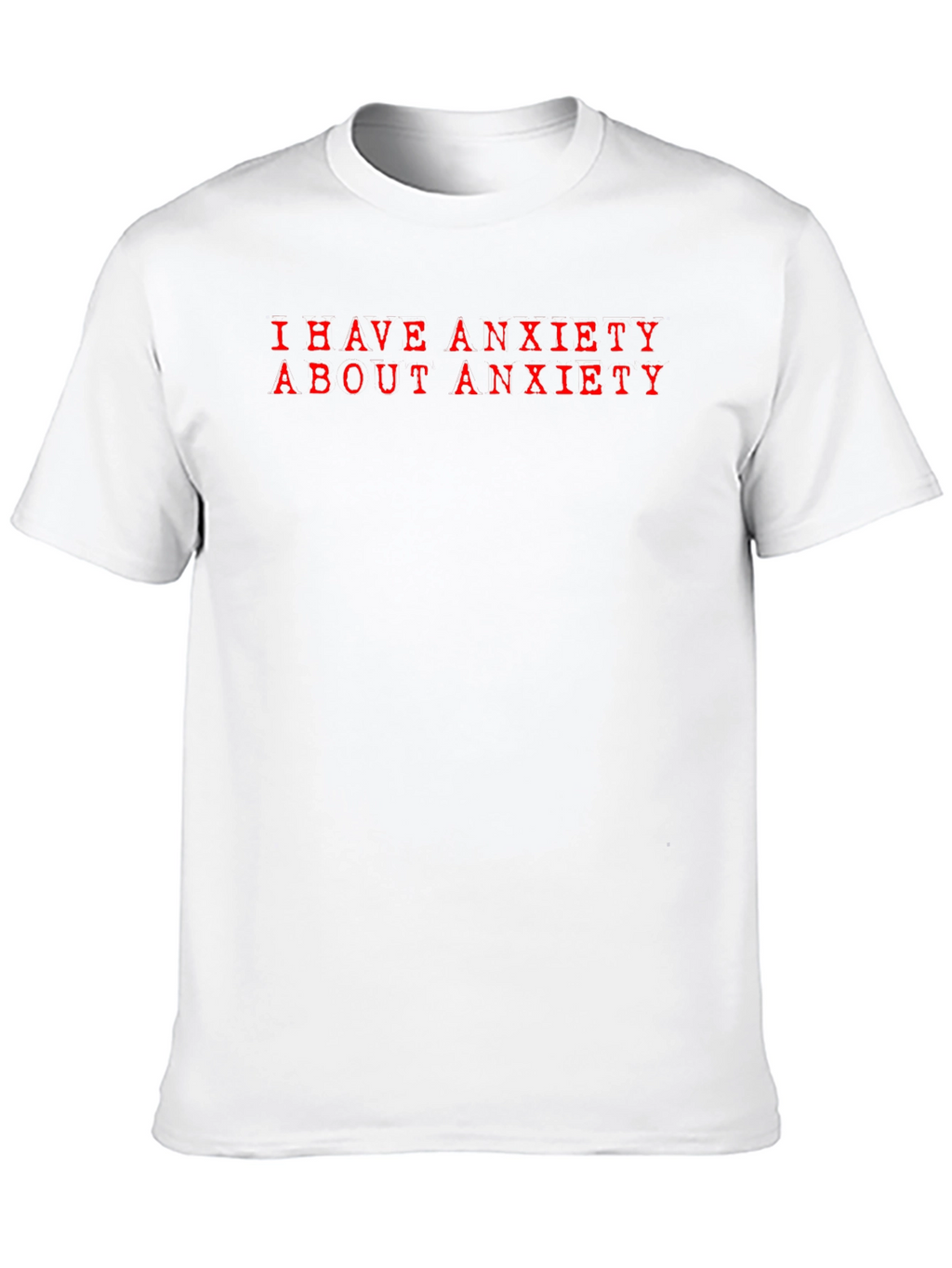 Anxiety T-Shirt