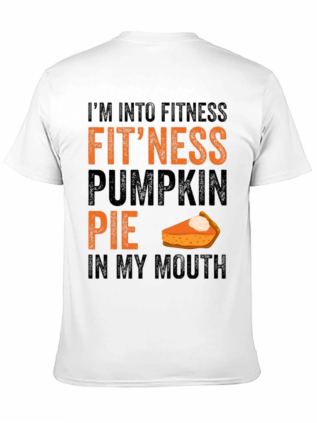 Funny Pumpkin Pie Fitness T-Shirt