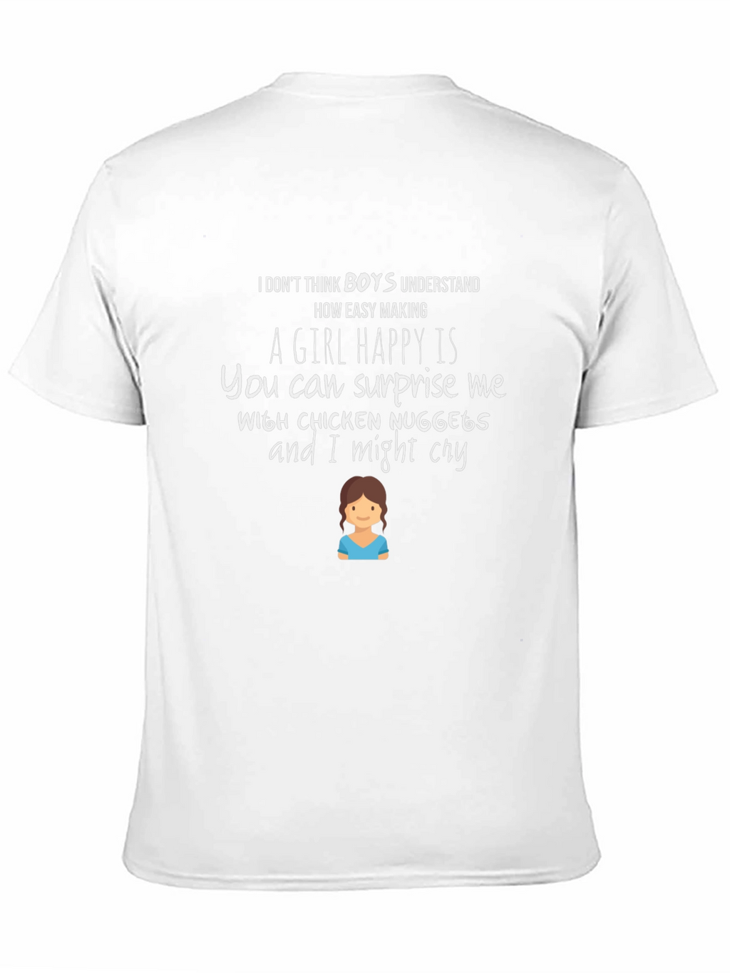 Chicken Nugget T-Shirt: A Girls Happiness