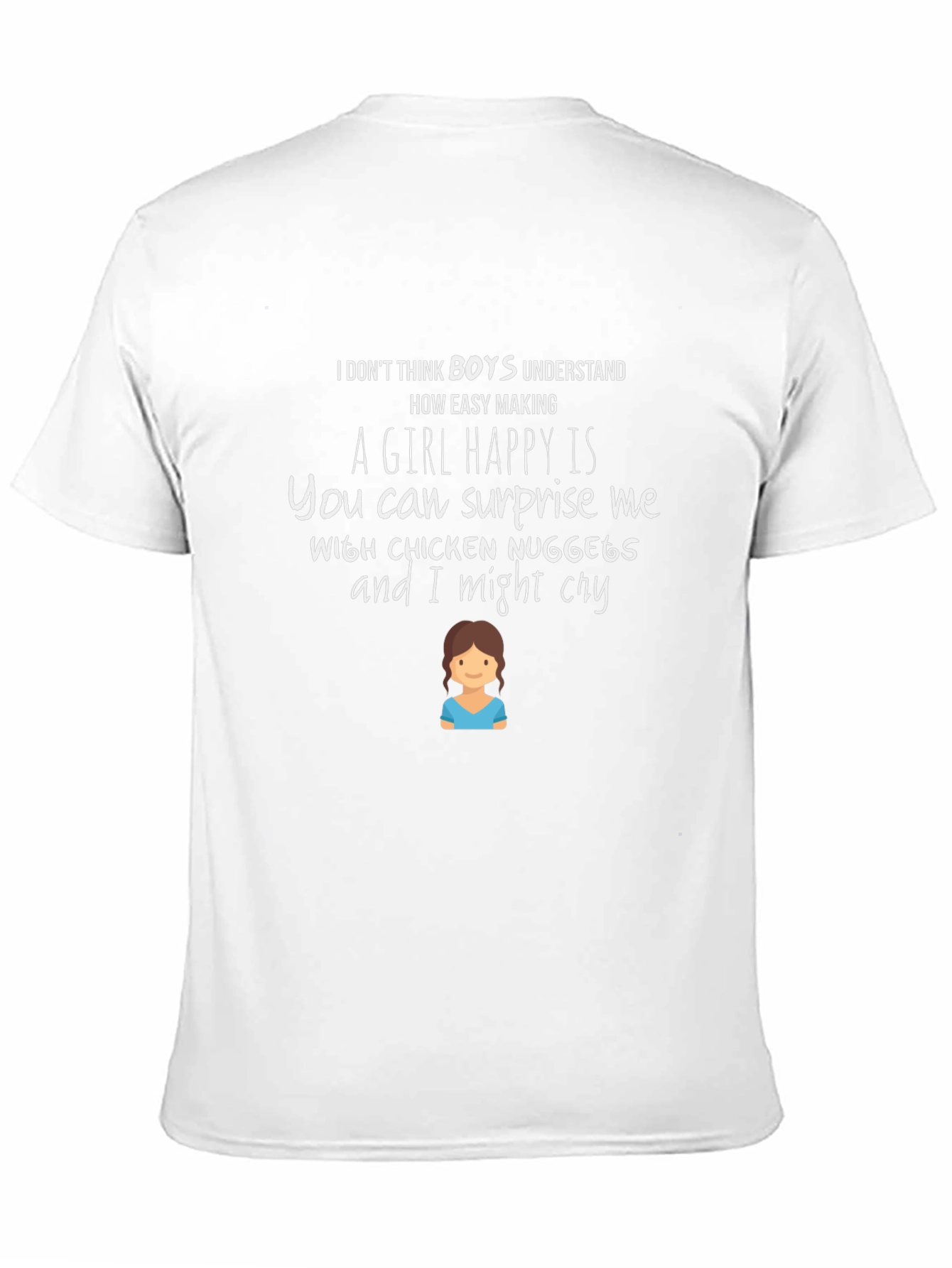 Chicken Nugget T-Shirt: A Girls Happiness
