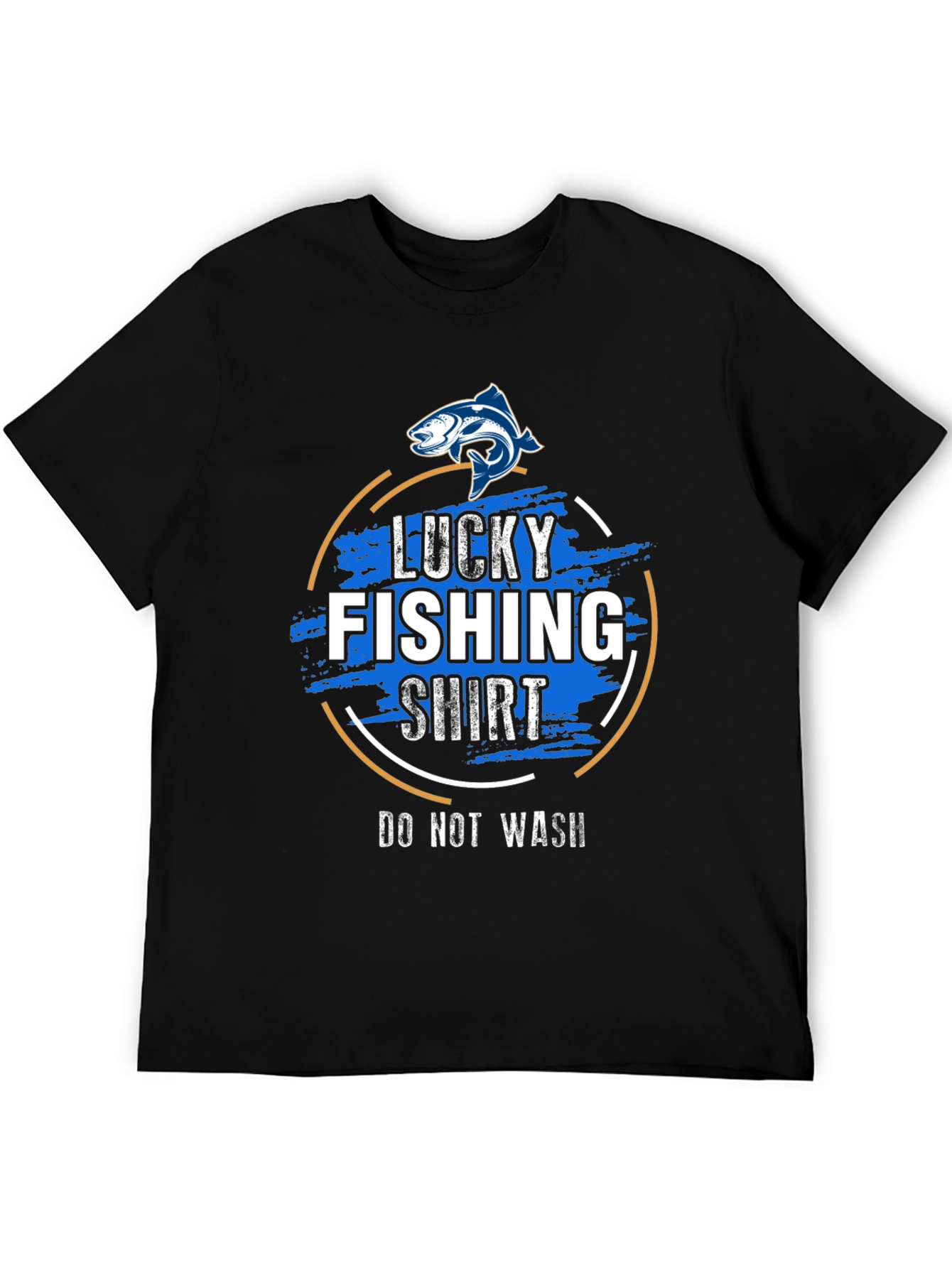 Lucky Fishing Shirt - Do Not Wash Graphic Tee