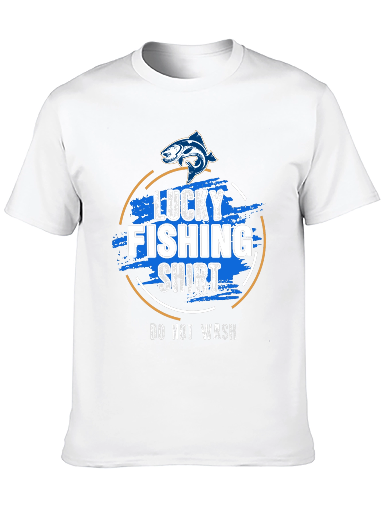 Lucky Fishing Shirt - Do Not Wash Graphic Tee
