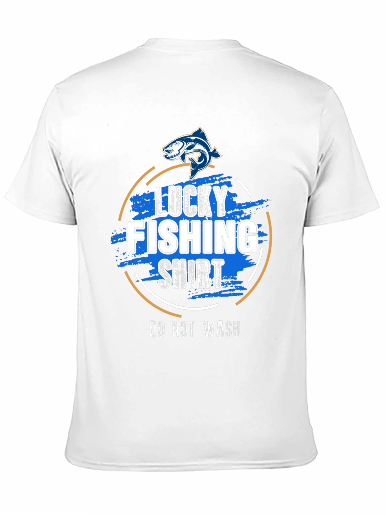 Lucky Fishing Shirt - Do Not Wash Graphic Tee