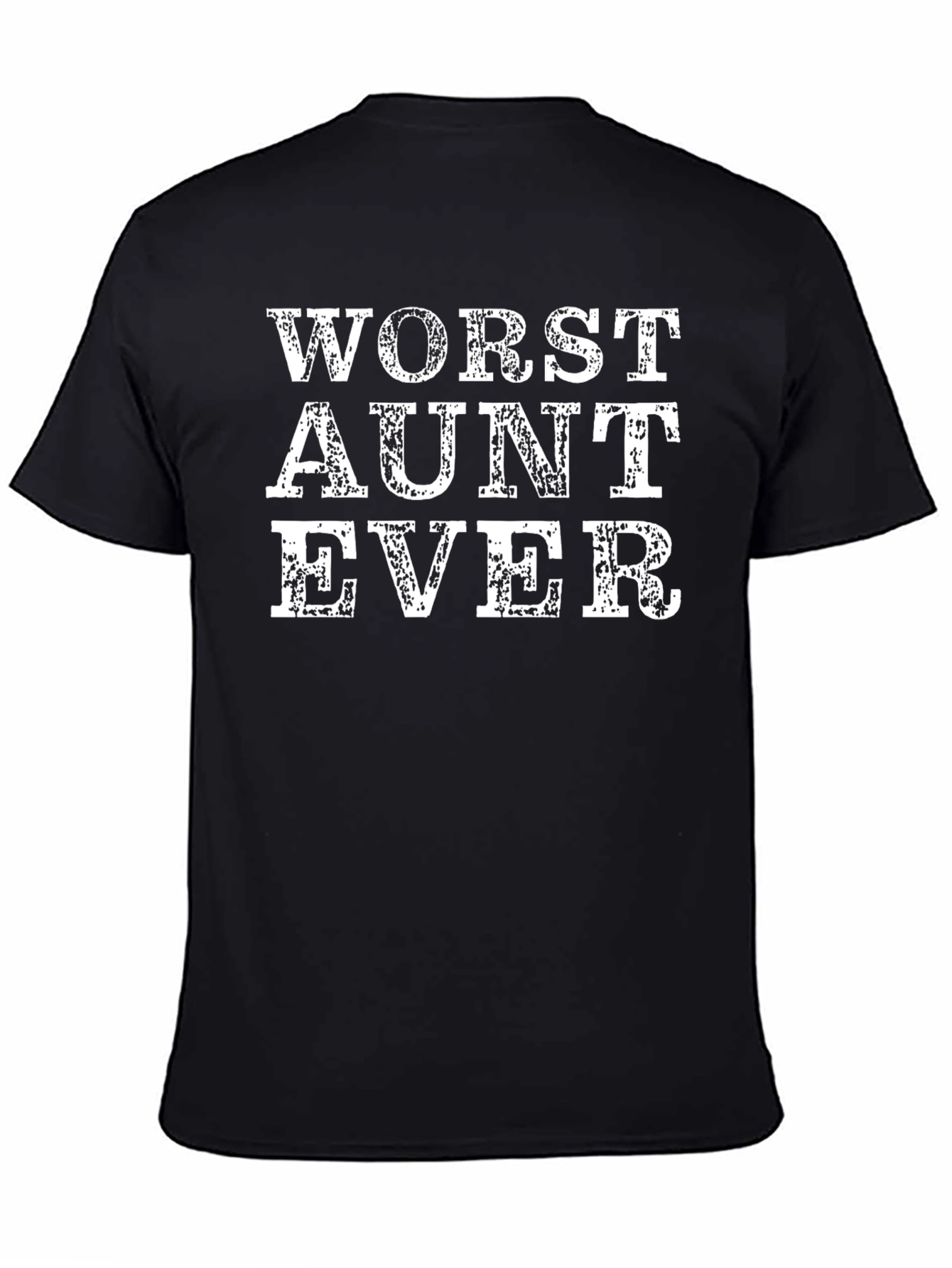 Worst Aunt Ever Graphic Tee