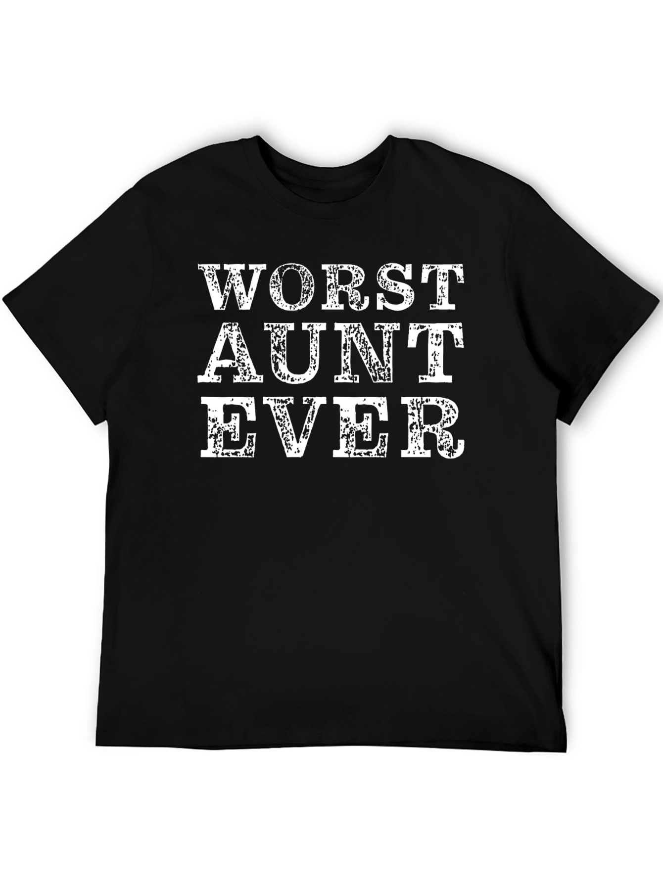 Worst Aunt Ever Graphic Tee