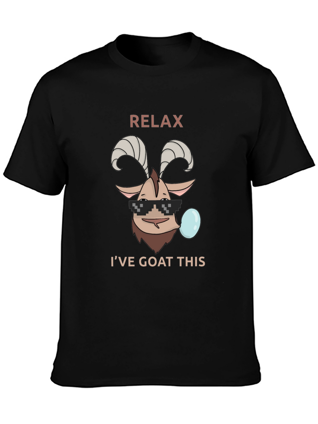 Relax Ive Goat This Funny T-Shirt
