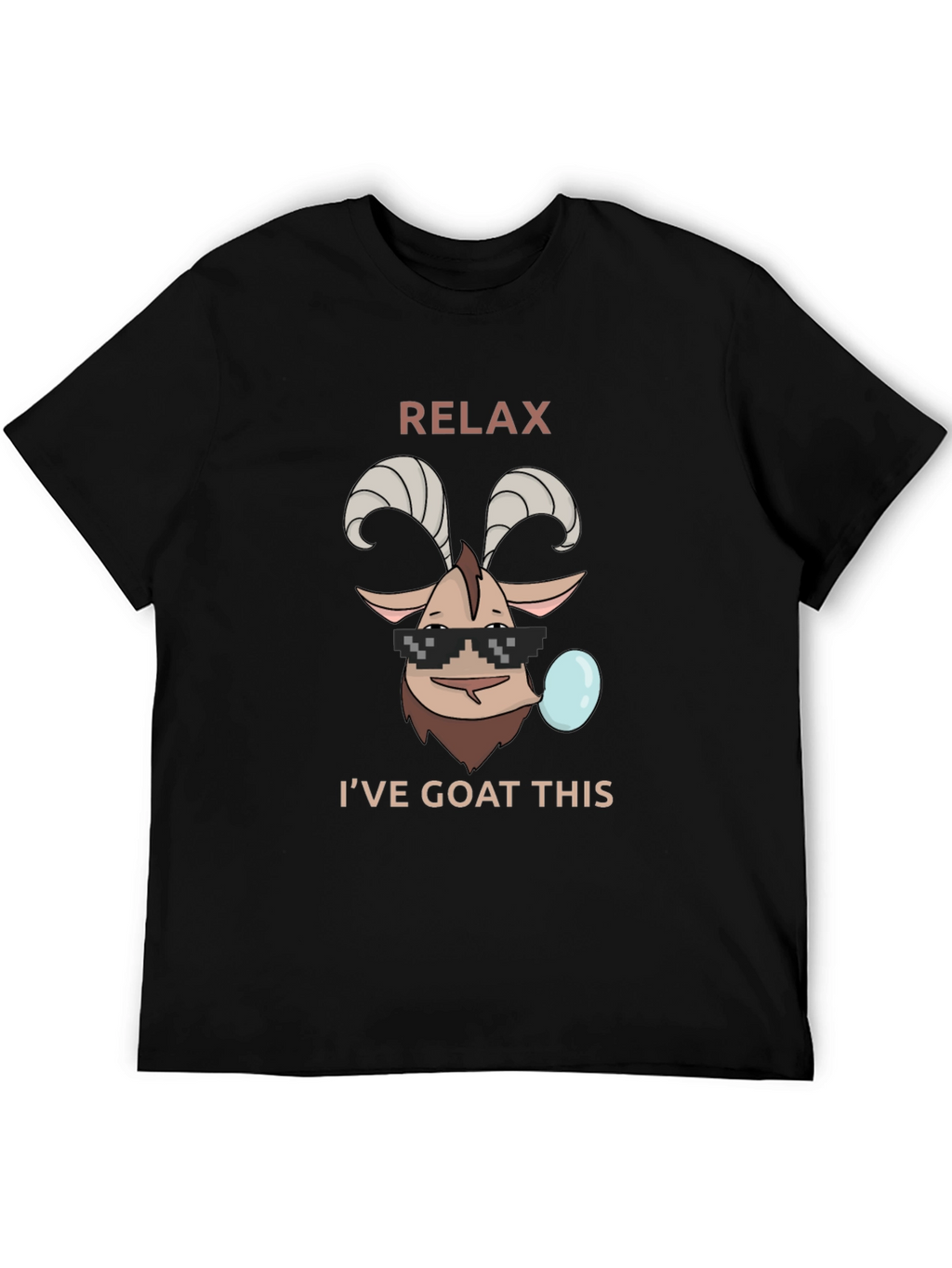 Relax Ive Goat This Funny T-Shirt