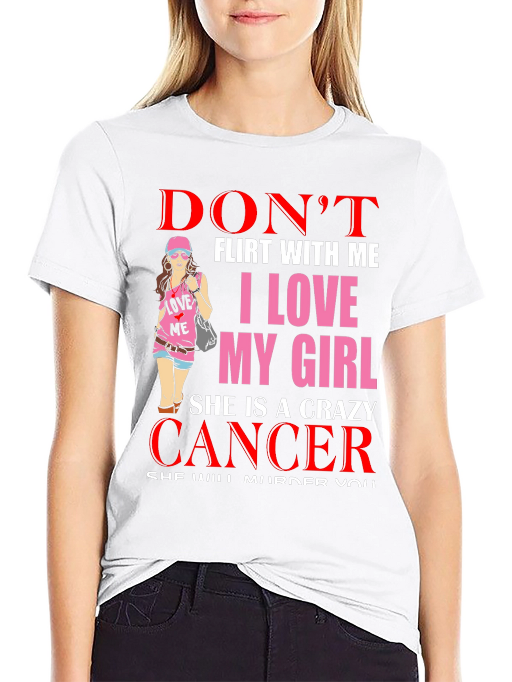 Crazy Cancer Girl T-Shirt