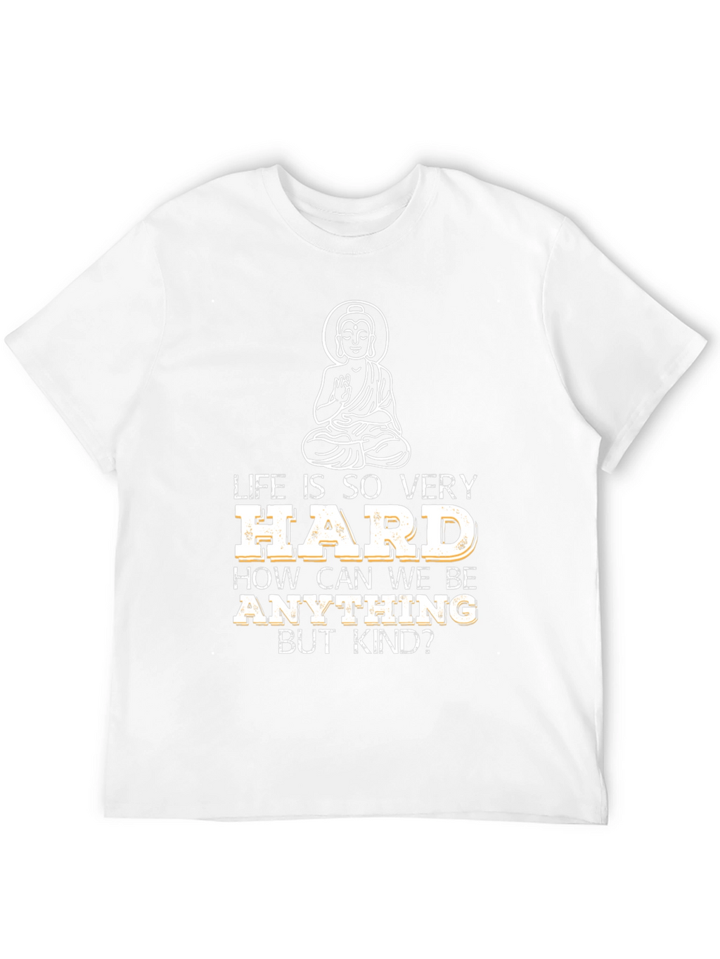 Life Is Hard Buddha Graphic T-Shirt - Black