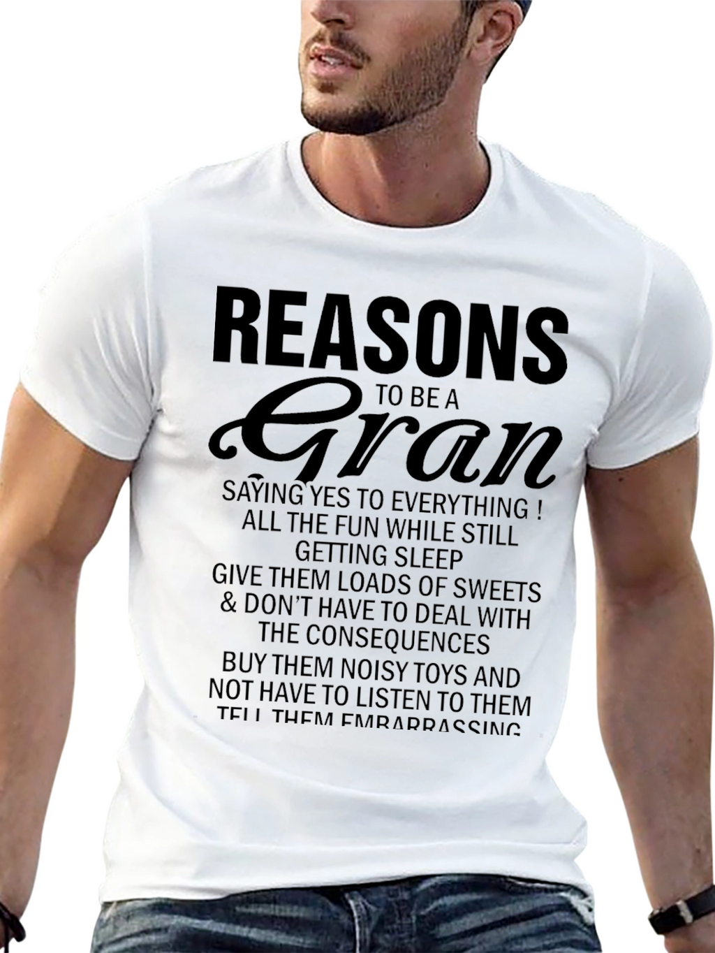 Reasons to Be a Gran T-Shirt