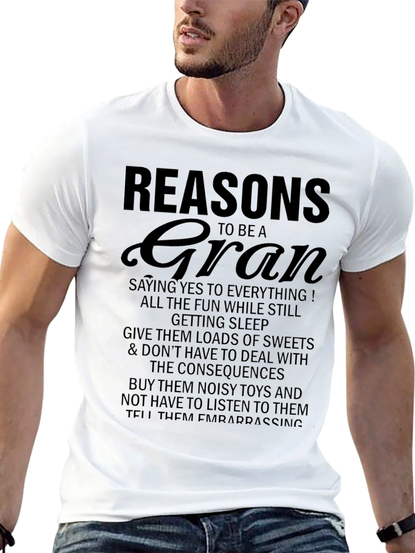 Reasons to Be a Gran T-Shirt