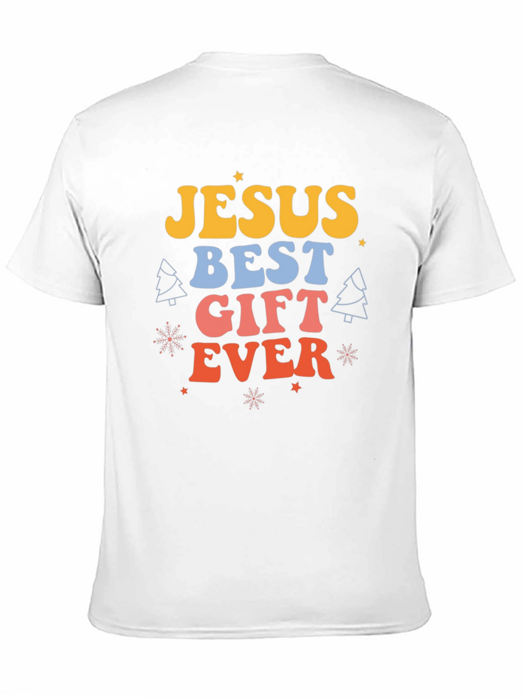 Jesus Best Gift Ever Graphic Tee