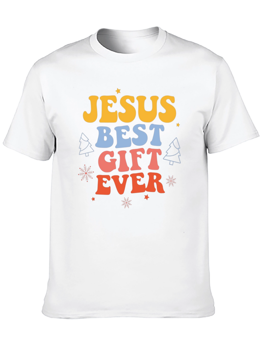 Jesus Best Gift Ever Graphic Tee