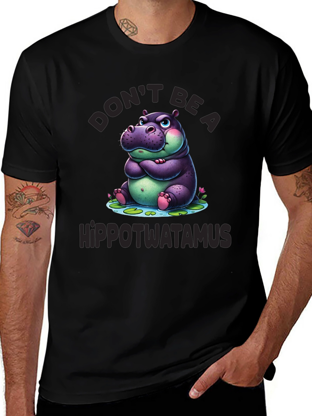 Dont Be a Hippotwatamus T-Shirt