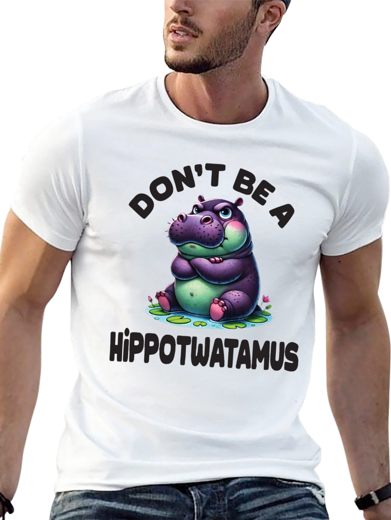 Dont Be a Hippotwatamus T-Shirt