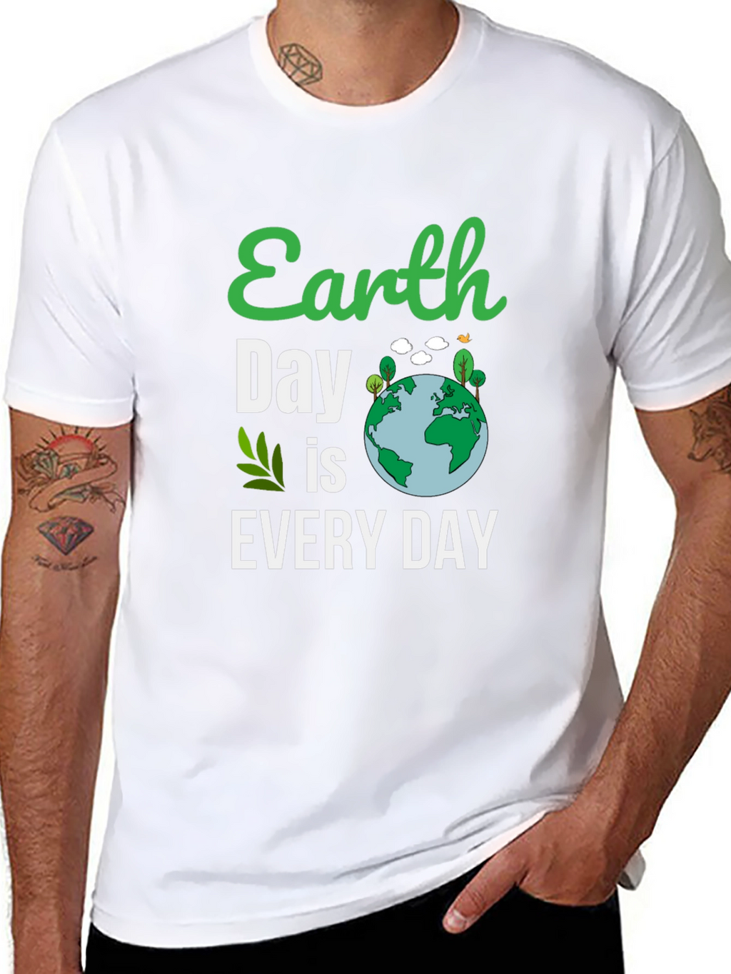Earth Day Is Every Day T-Shirt