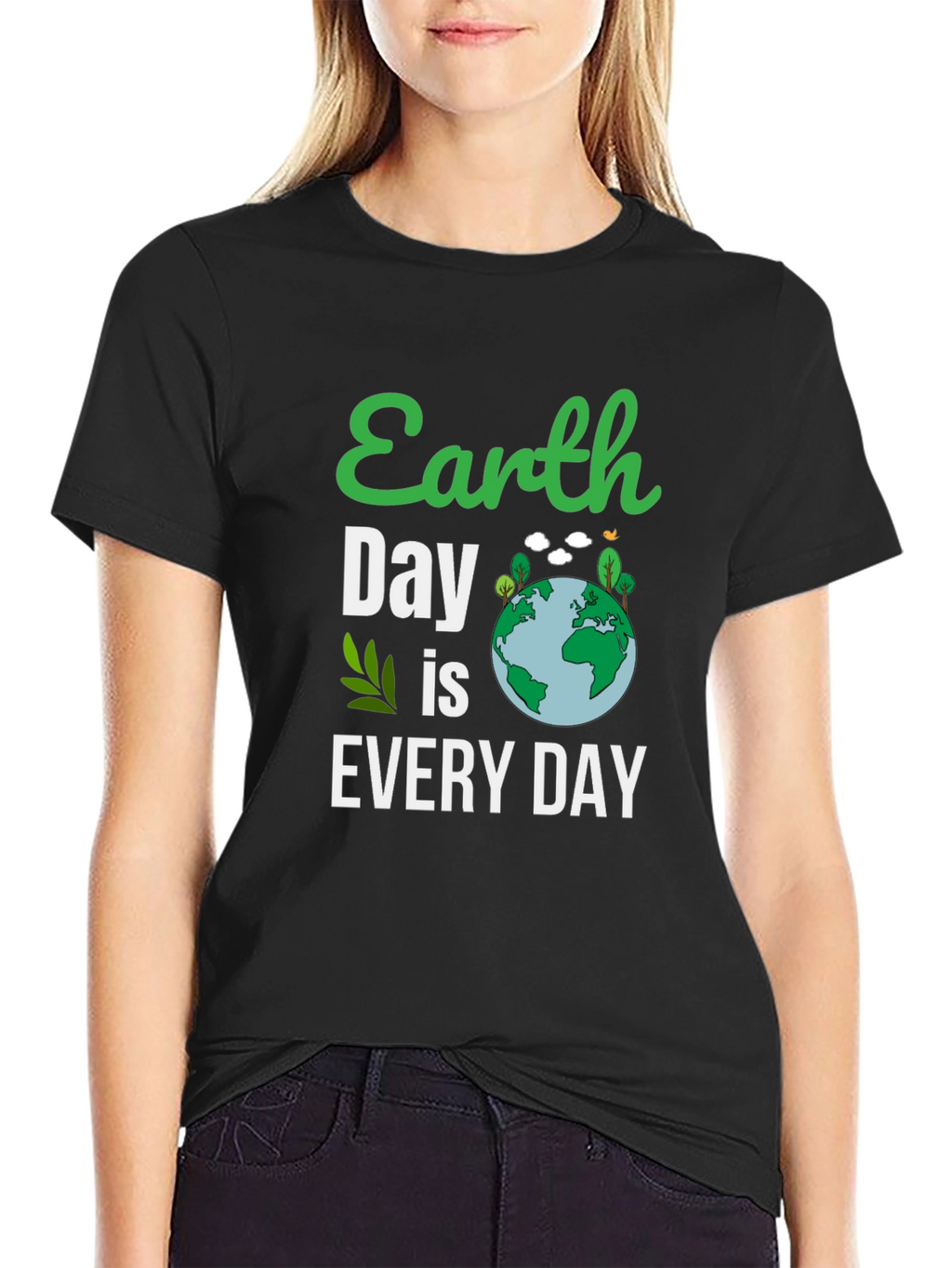 Earth Day Is Every Day T-Shirt