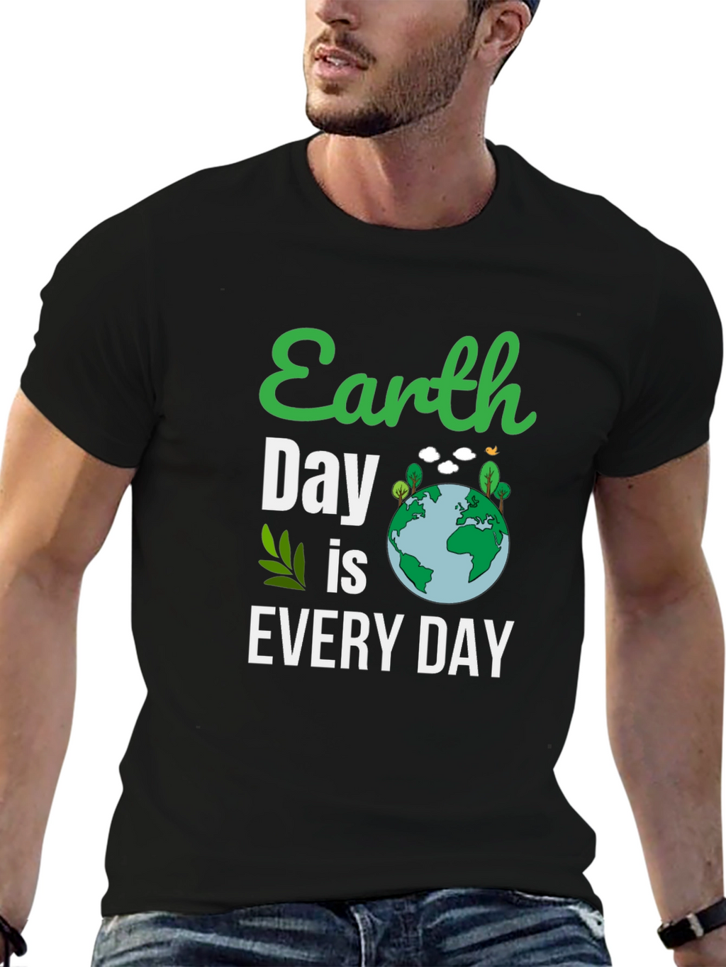 Earth Day Is Every Day T-Shirt