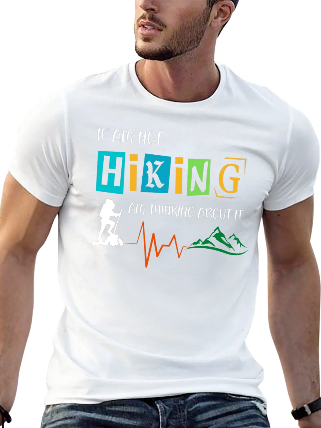 Hiking Graphic Tee: If Not Hiking Thinking About It