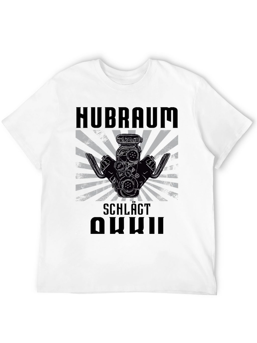 Hubraum Schlägt Quality T-Shirt