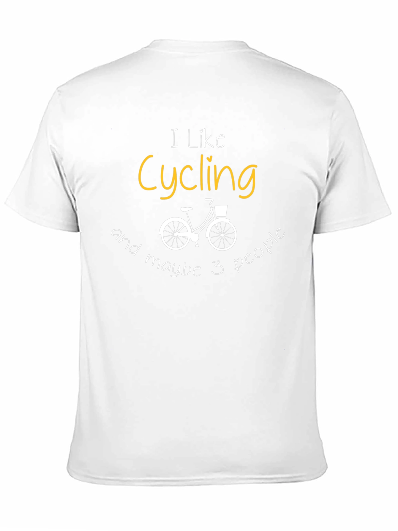 I Like Cycling and Maybe 3 People T-Shirt