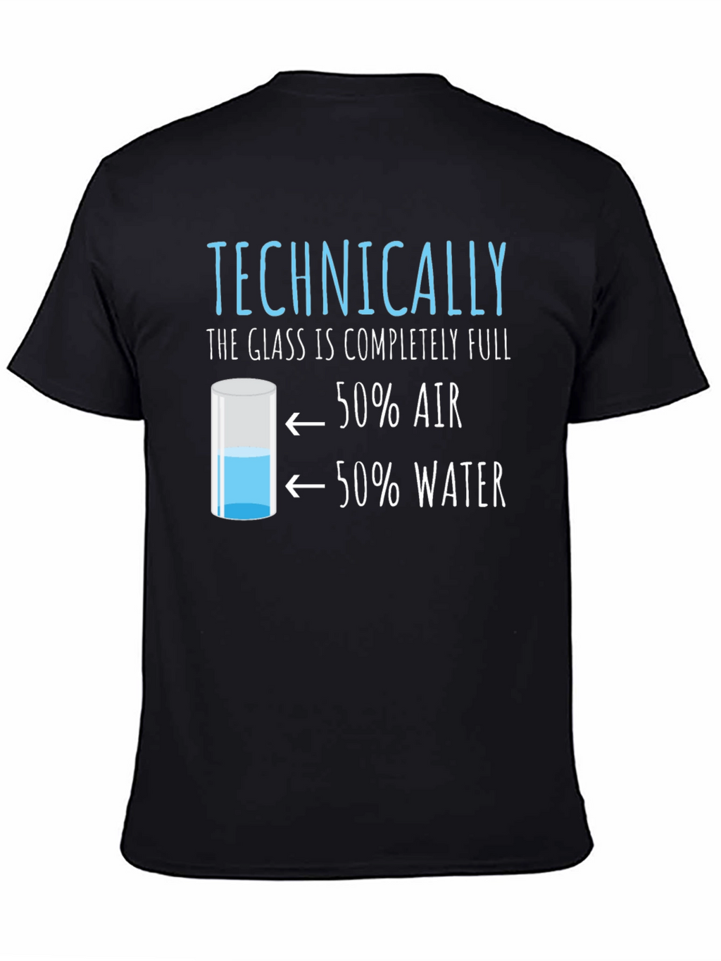 Technically Full T-Shirt: Funny Science Humor Tee