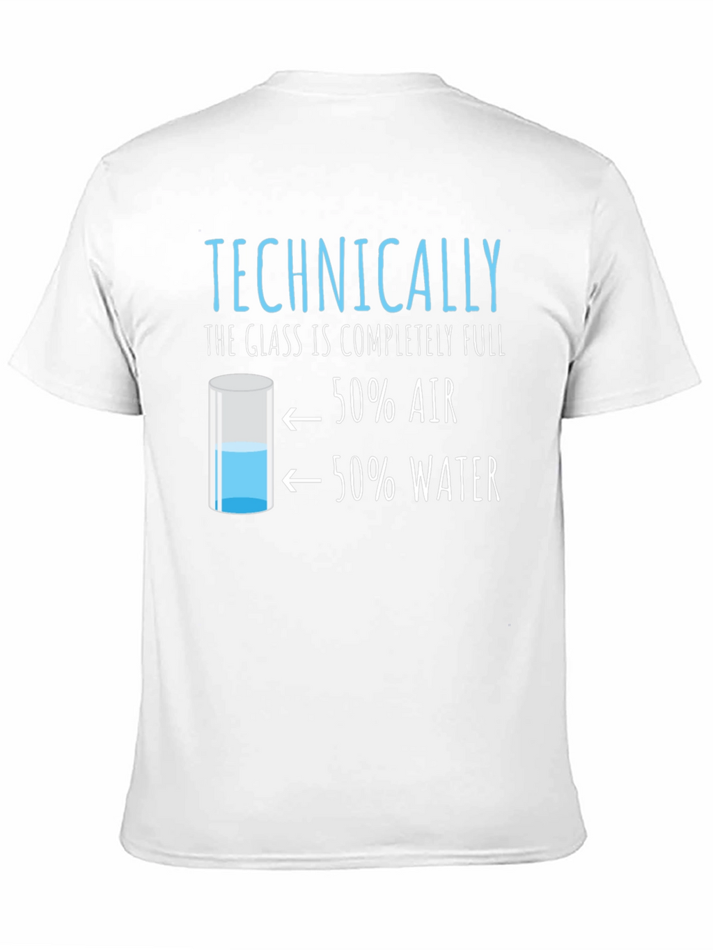 Technically Full T-Shirt: Funny Science Humor Tee