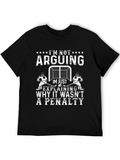 Funny Hockey T-Shirt - Arguing vs Explaining Penalty