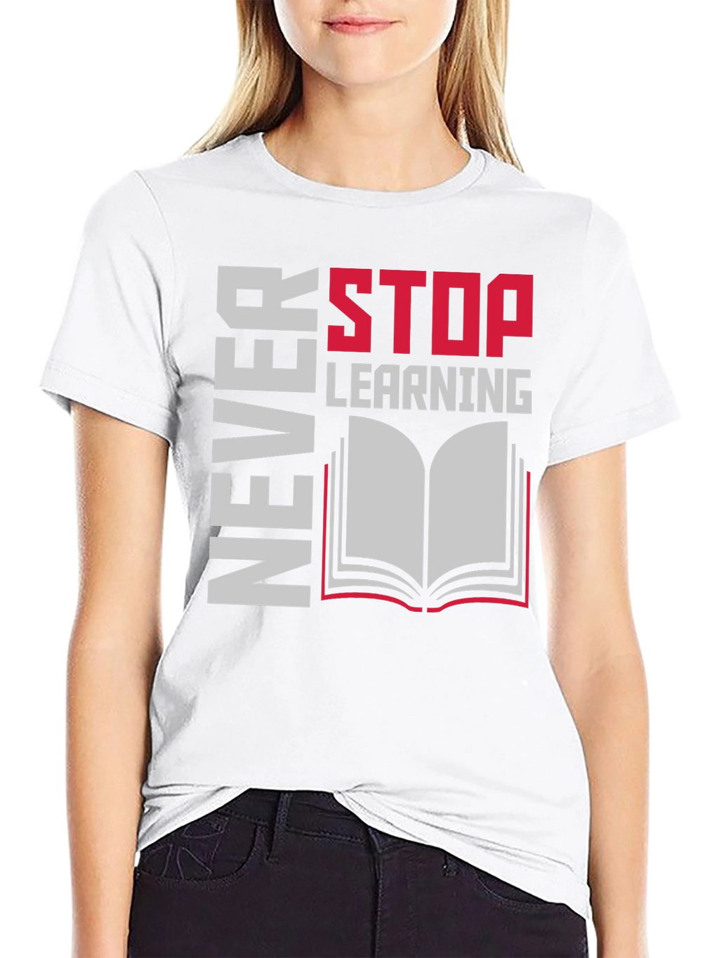 Never Stop Learning T-Shirt
