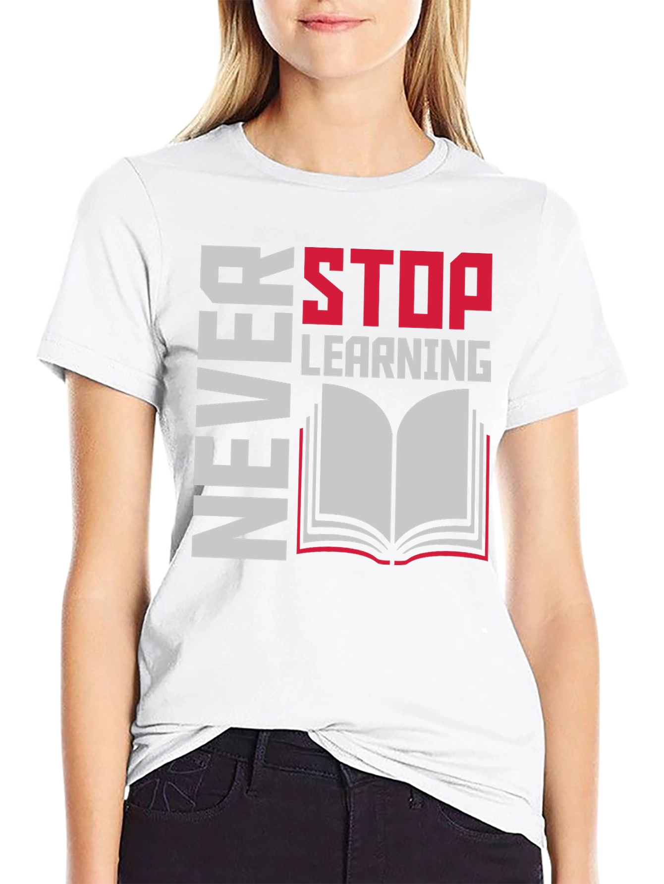Never Stop Learning T-Shirt