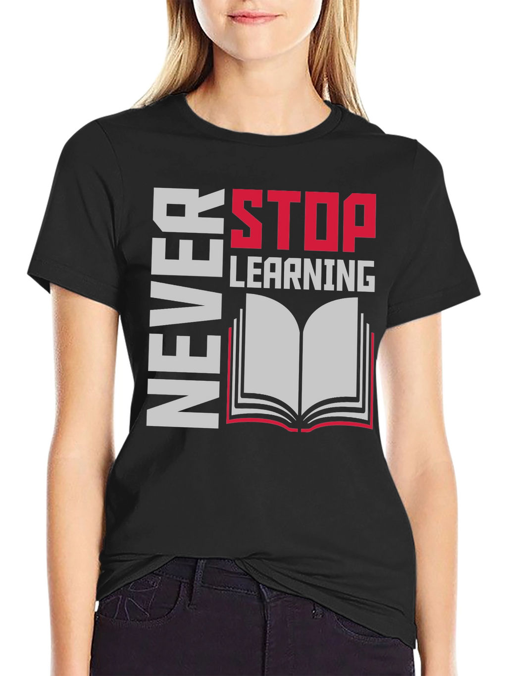 Never Stop Learning T-Shirt