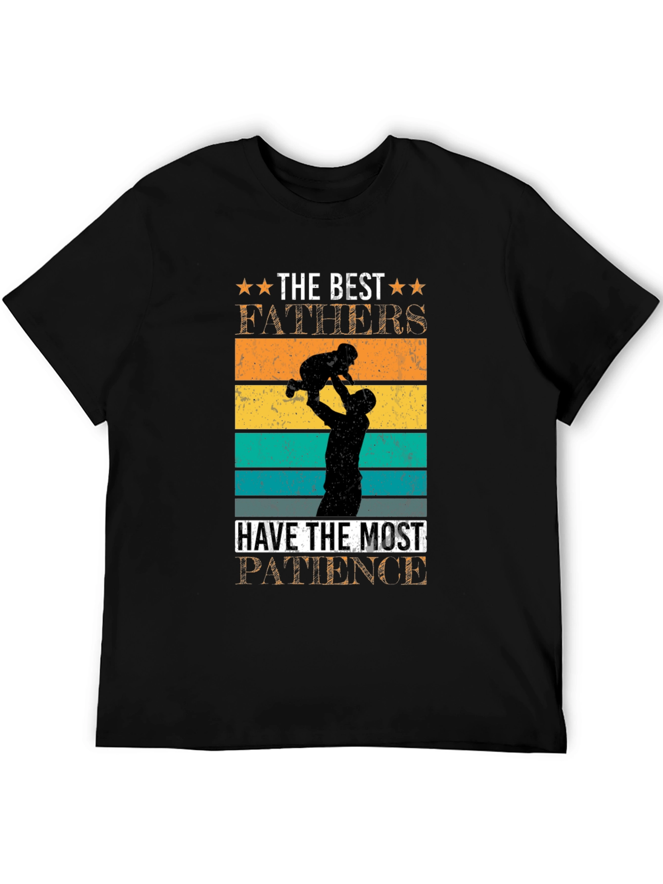 Best Fathers Patience Graphic T-Shirt