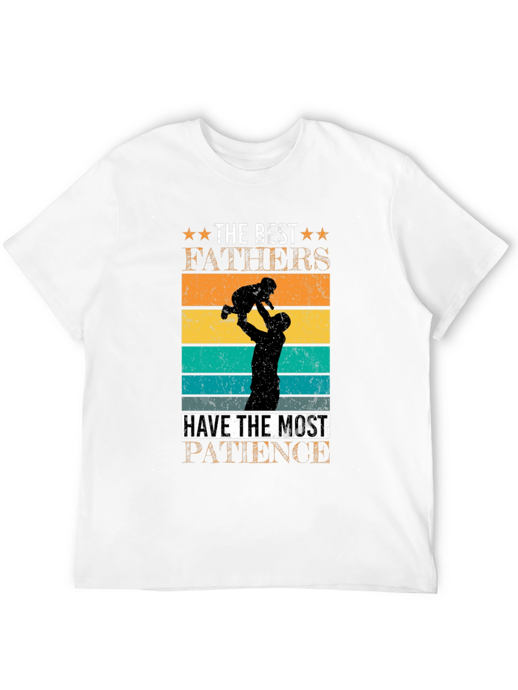 Best Fathers Patience Graphic T-Shirt