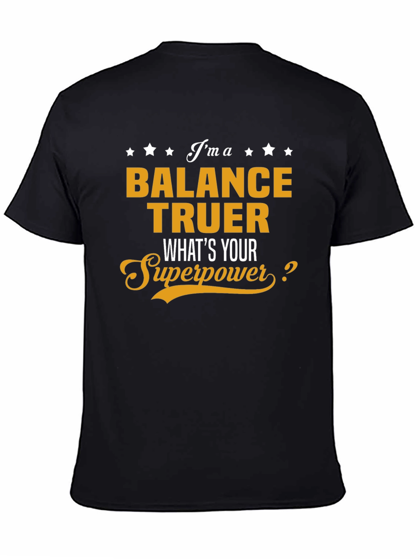 Balance Truer Superpower T-Shirt