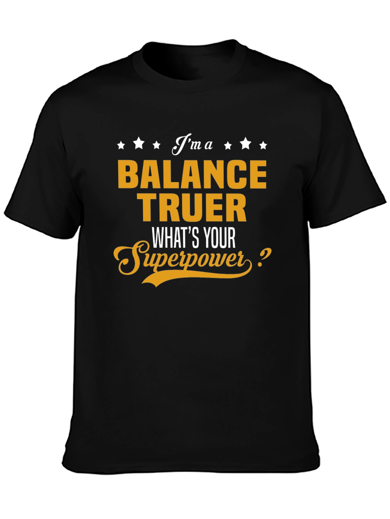 Balance Truer Superpower T-Shirt