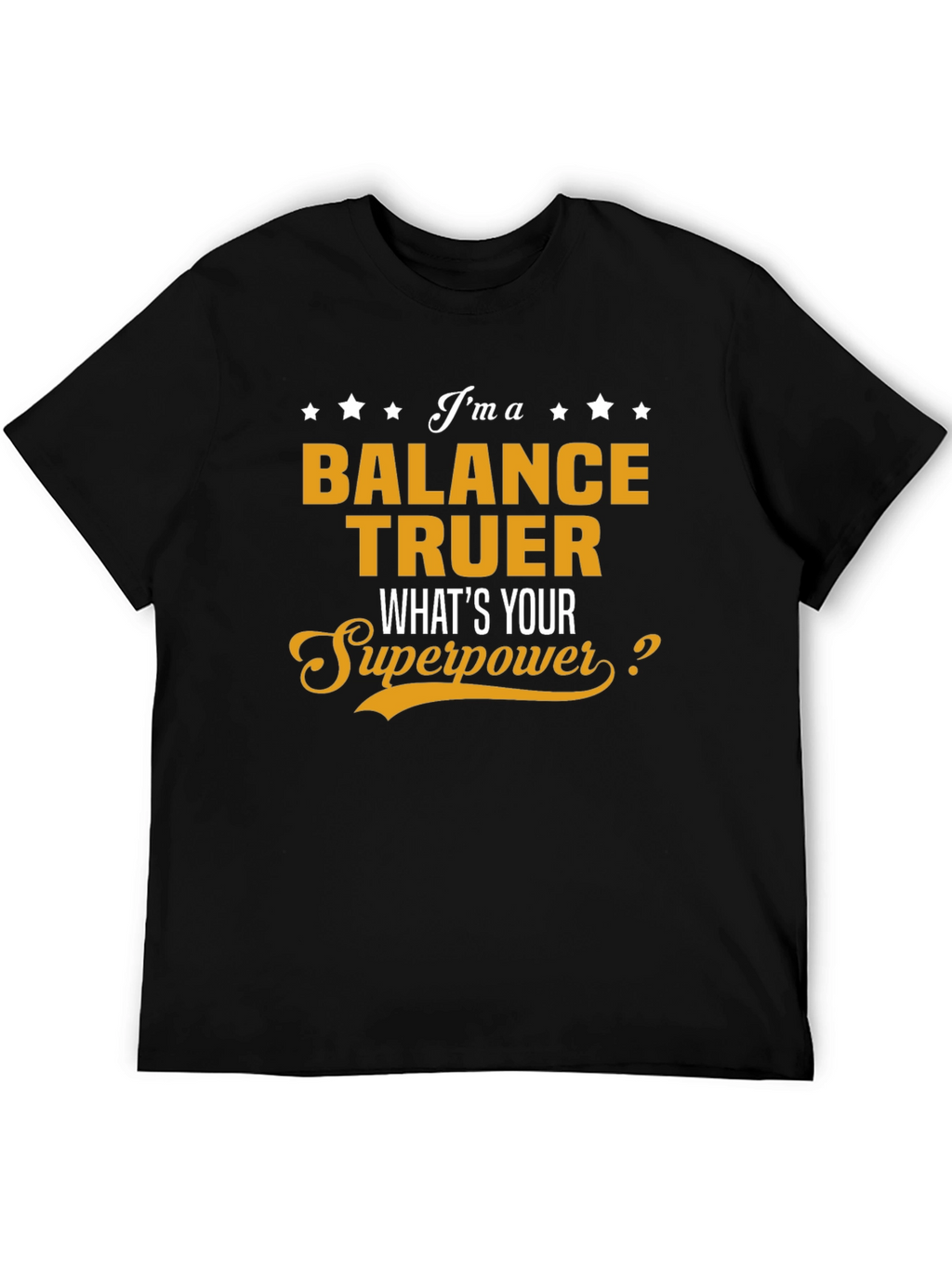 Balance Truer Superpower T-Shirt