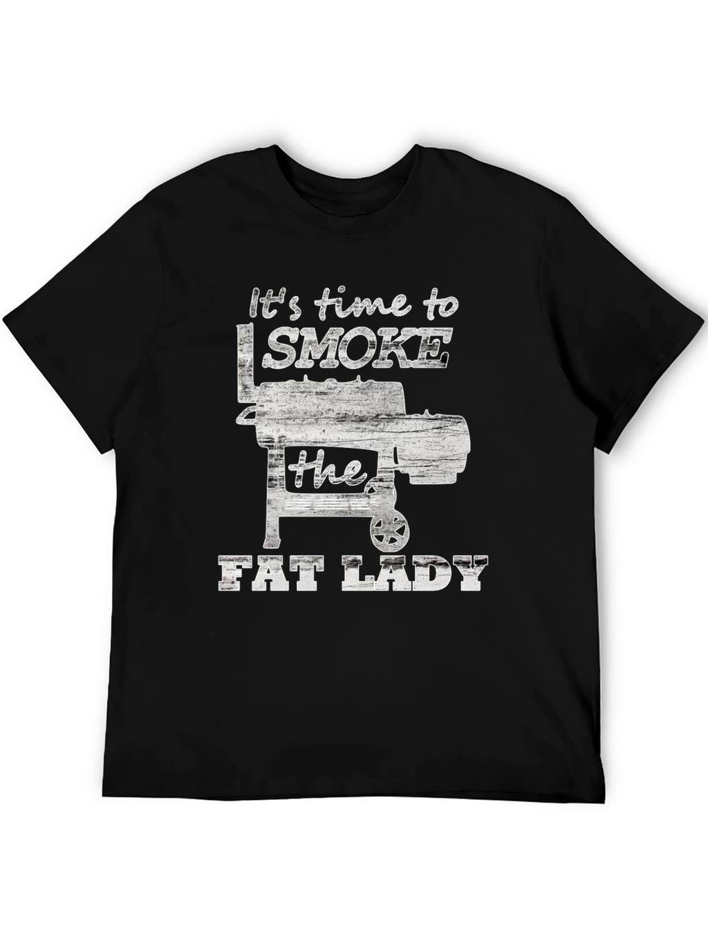 Its Time to Smoke the Fat Lady Graphic T-Shirt