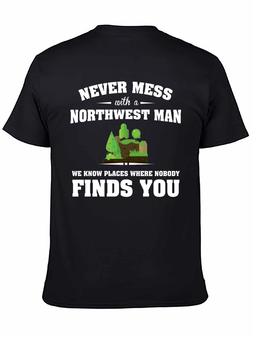 Northwest Man T-Shirt