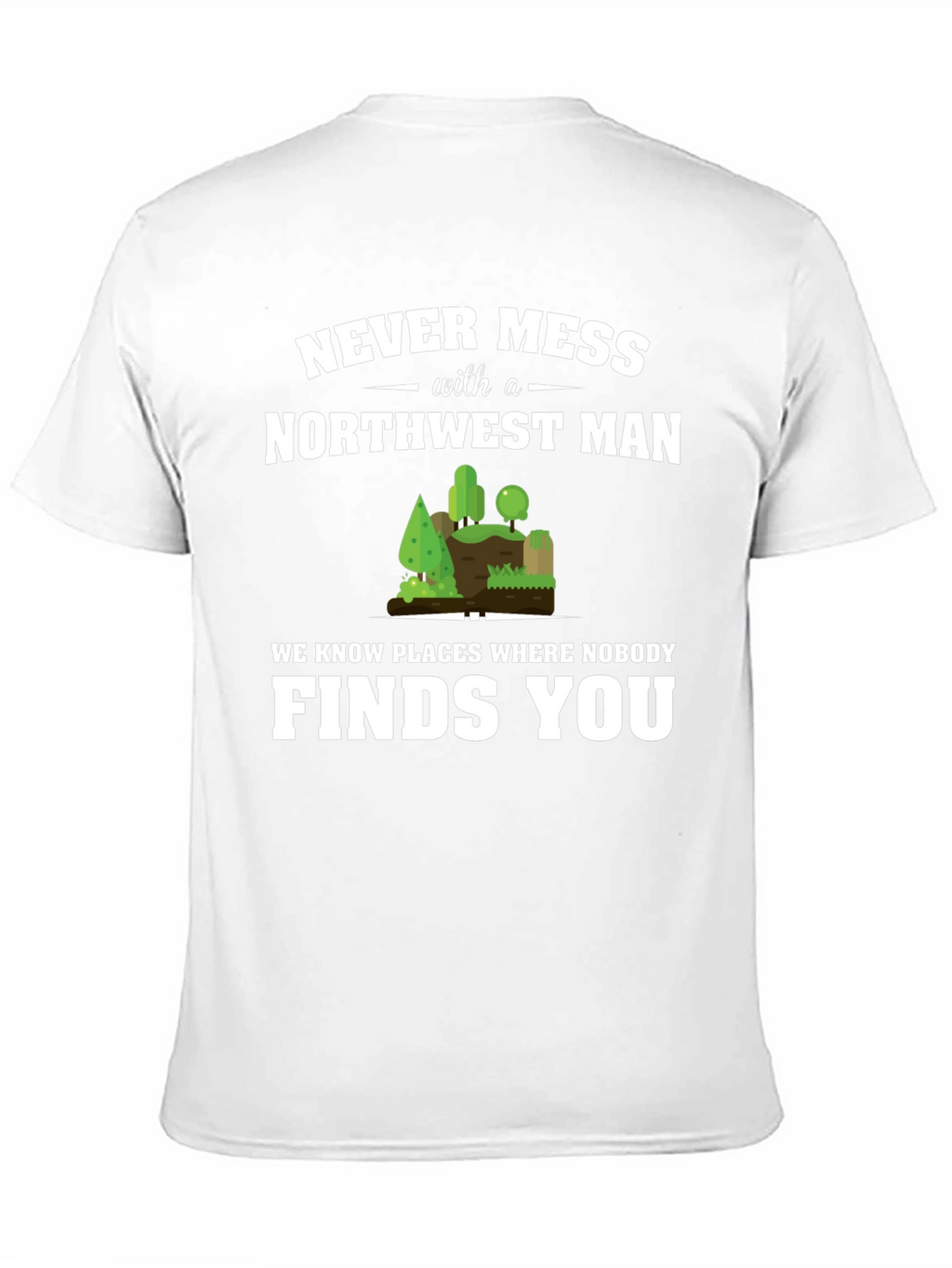 Northwest Man T-Shirt