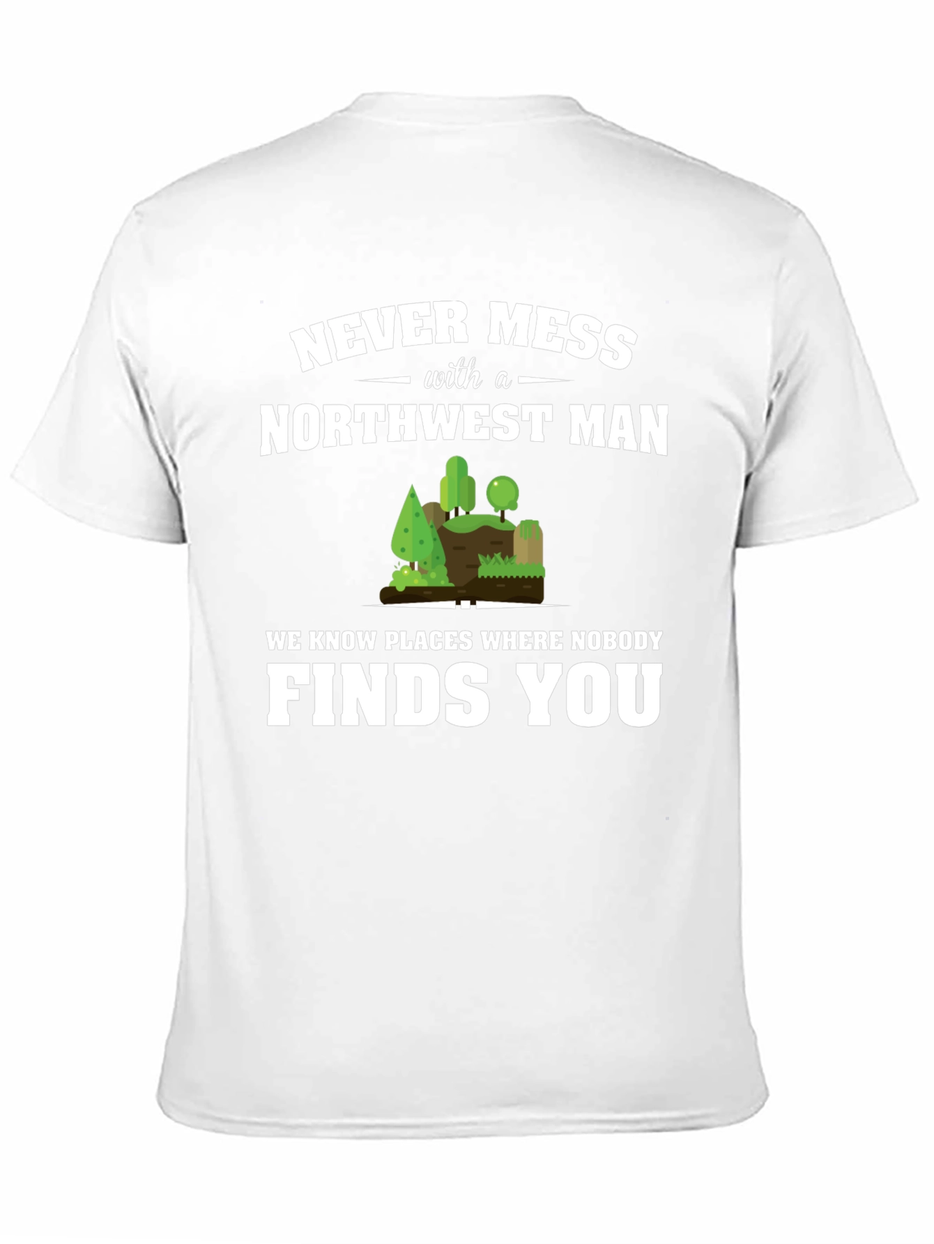 Northwest Man T-Shirt