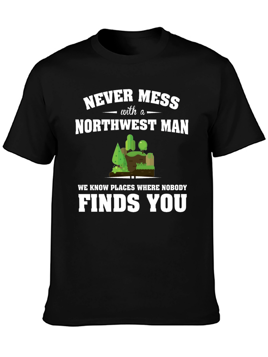 Northwest Man T-Shirt