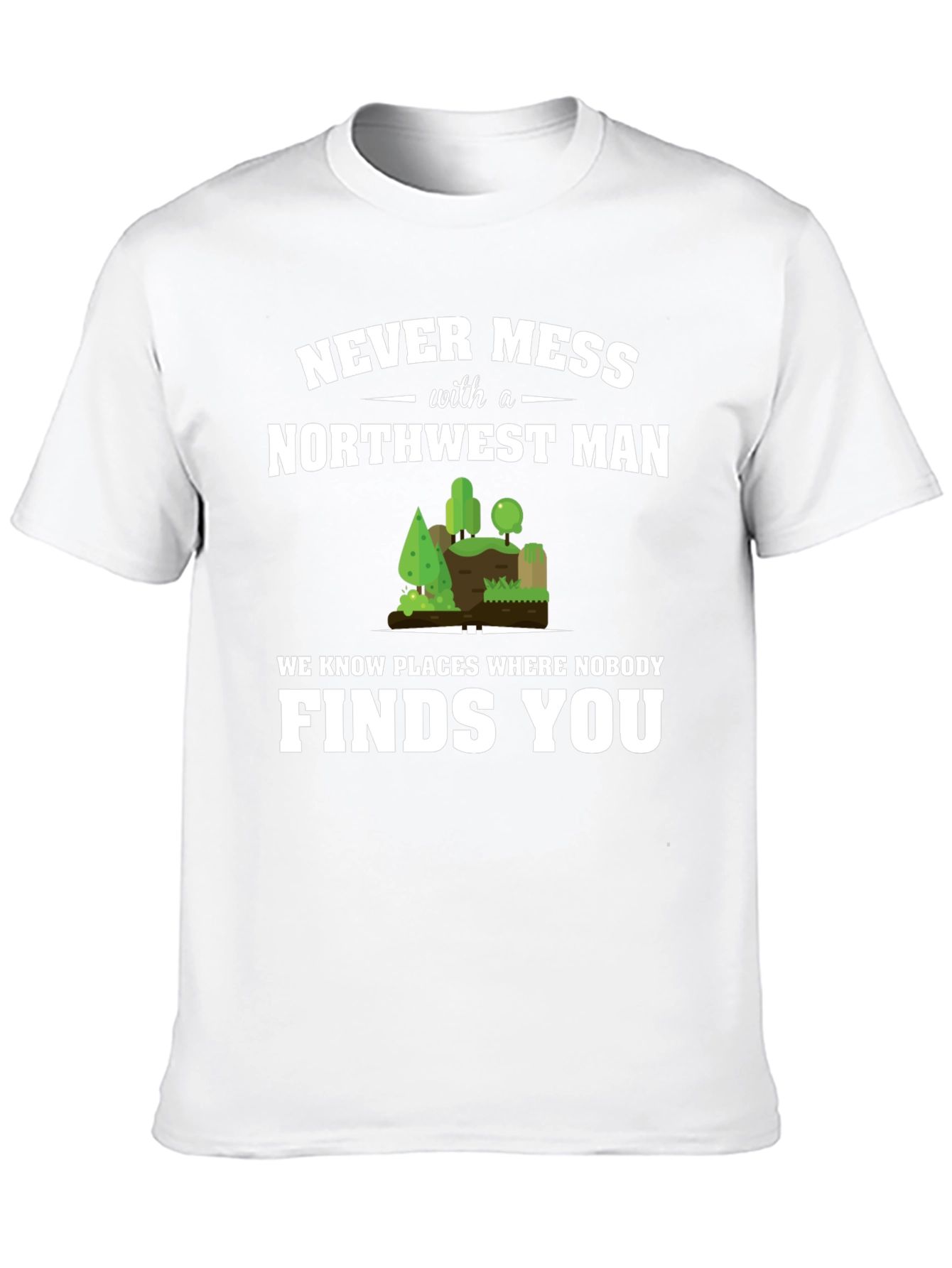 Northwest Man T-Shirt