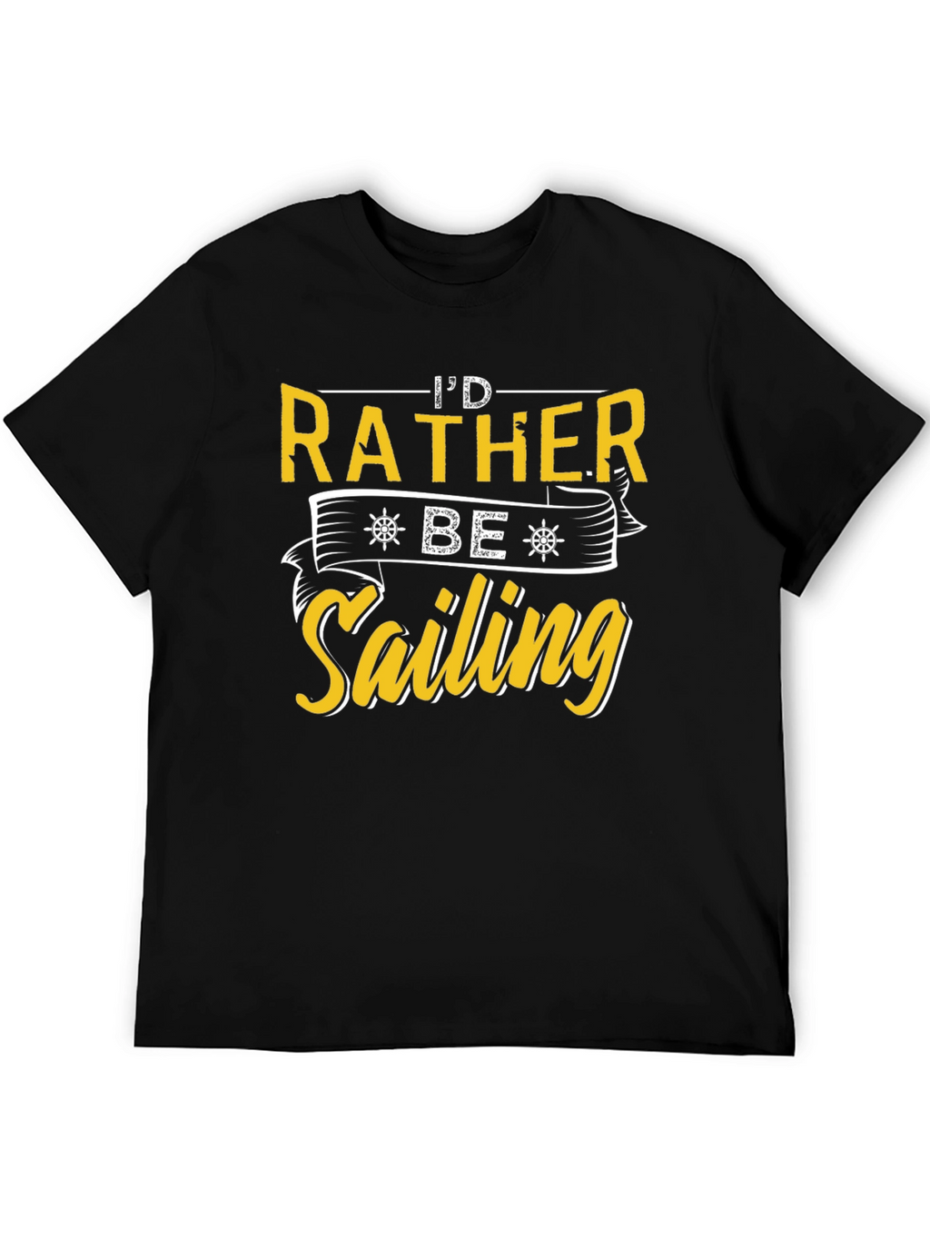 Id Rather Be Sailing T-Shirt Nautical Tee